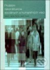 Levně Problém rekonštrukcie sociálnych a humanitných vied - kniha z kategorie Kultúrne a sociálne antropológie