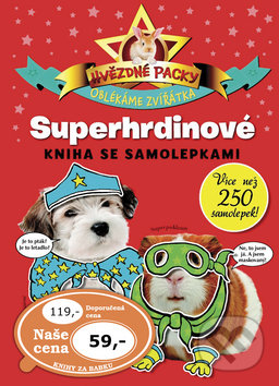 Levně Hvězdné packy - Superhrdinové - Kniha se samolepkami - kniha z kategorie Samolepky