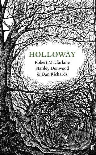 Levně Holloway - R.Macfarlane, D.Richards, S.Donwood - kniha z kategorie Beletria