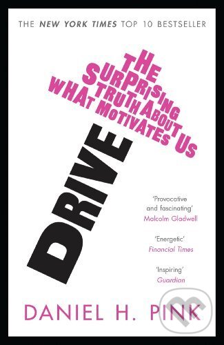 Kniha: Drive (Daniel H. Pink). Canongate Books, 2011