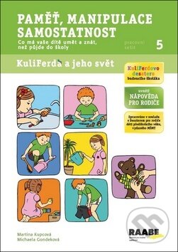 Levně Paměť, manipulace, samostatnost (pracovní sešit) - Martina Kupcová, Michaela Gondeková - kniha z kategorie Predškolská pedagogika