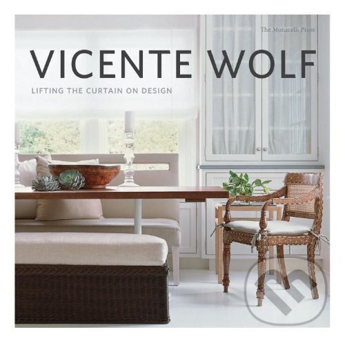 Levně Lifting the Curtain on Design - Vincente Wolf - kniha z kategorie Design