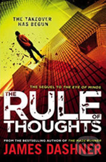 Levně The Rule Of Thoughts Mortality Doctrine 2 - James Dashner - kniha z kategorie Thrillery