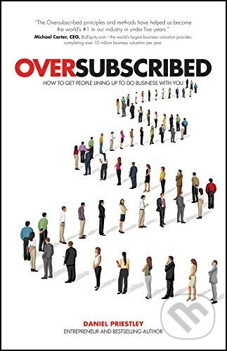 Kniha: Oversubscribed (Daniel Priestley). Capstone, 2015