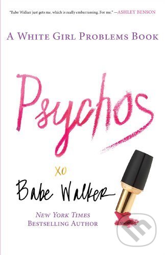 Kniha: Psychos (Babe Walker). Simon & Schuster, 2014
