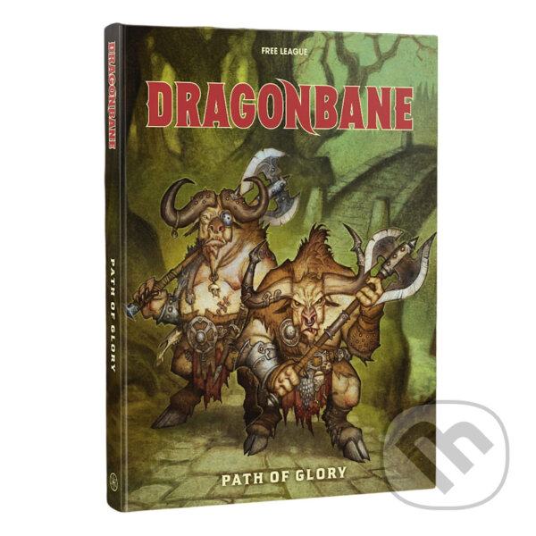 Kniha: Dragonbane - Path of Glory (Free League Publishing). Free League Publishing