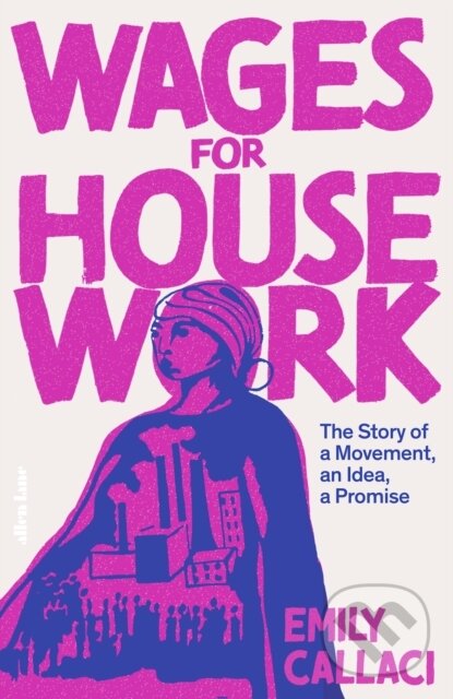Wages for Housework koupíte na Martinus.cz
