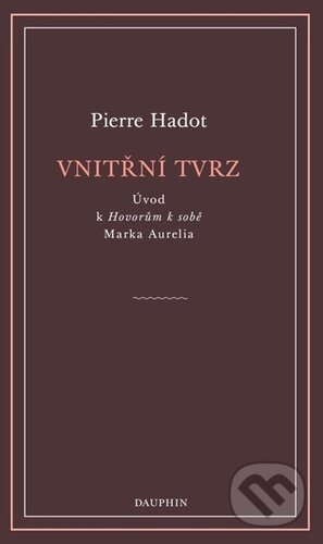 Vnitřní tvrz - Pierre Hadot