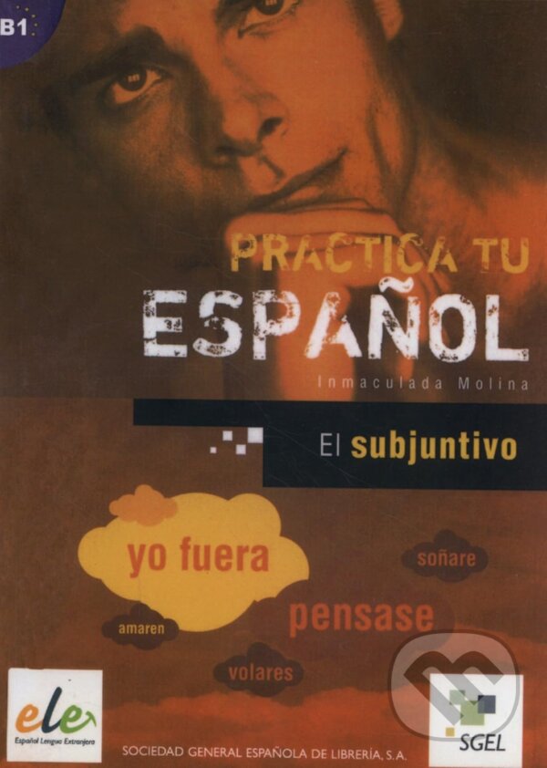 Levně El subjuntivo: Practica tu español (Spanish Edition) - kniha z kategorie Jazykové učebnice a slovníky