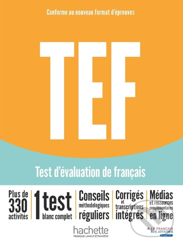 Levně TEF test d'évaluation de français [Nouvelle édition] - Livre d'entraînement - kniha z kategorie Jazykové učebnice a slovníky
