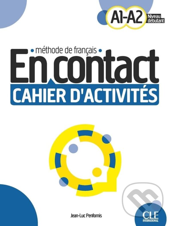 Kniha: En contact cahier d'activites A1-A2 (Cle International). Cle International, 2023