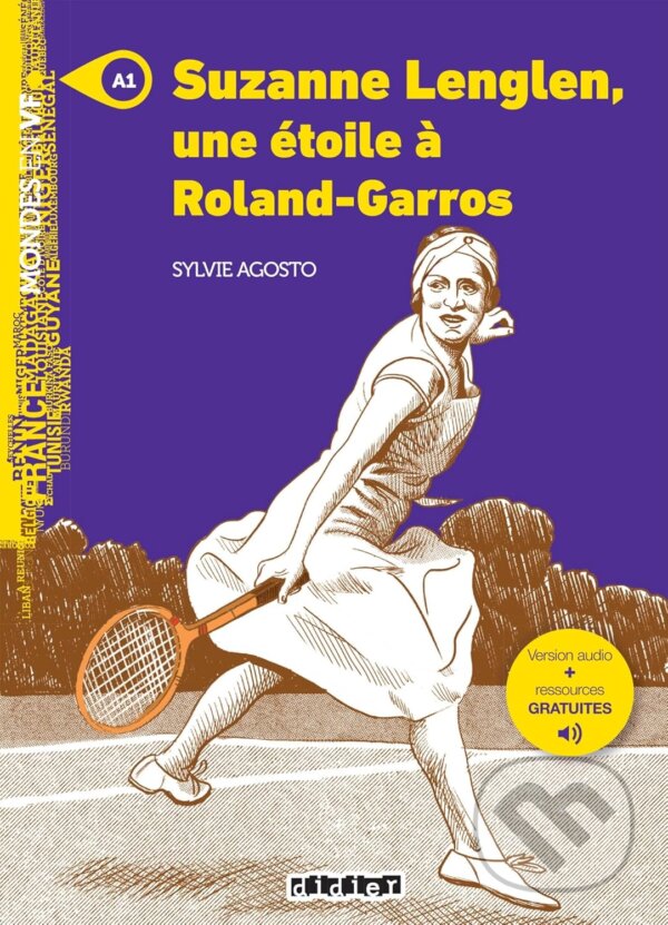 Levně Mondes en VF - Suzanne Lenglen, une étoile à Roland Garros - Niv. A1 - Livre + audios - kniha z kategorie Jazykové učebnice a slovníky