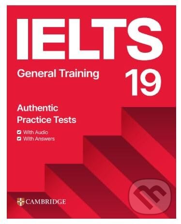Levně ELTS 19 General Training Student's Book with Answers with Audio with Resource Bank (IELTS Practice Tests) - kniha z kategorie Jazykové učebnice a…