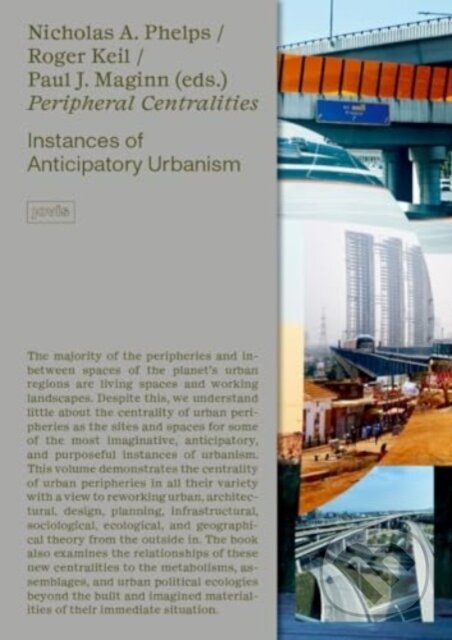 Levně Peripheral Centralities (Instances of Anticipatory Urbanism) - kniha z kategorie Architektúra