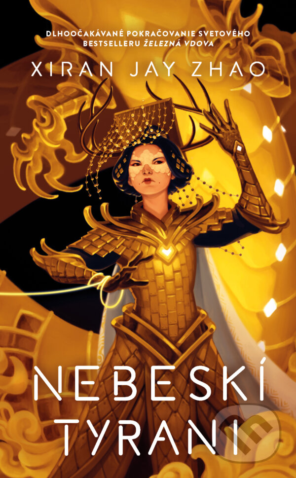 Kniha: Nebeskí tyrani (Xiran Jay Zhao)