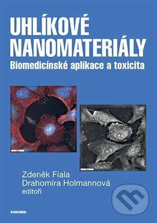 Kniha Uhlíkové nanomateriály - Biomedicínské aplikace a toxicita