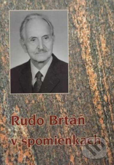 Kniha: Rudo Brtáň v spomienkach (Rudo Brtáň). Tranoscius