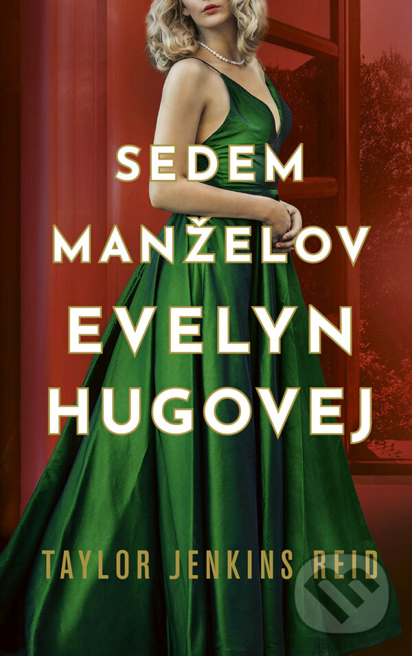 E-kniha: Sedem manželov Evelyn Hugovej (Taylor Jenkins Reid). Slovenský spisovateľ, 2025