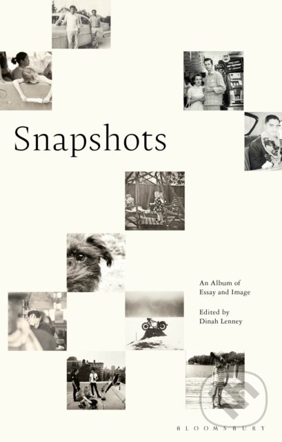 Levně Snapshots (An Album of Essay and Image) - Dinah (Ed) Lenney - kniha z kategorie Fotografie