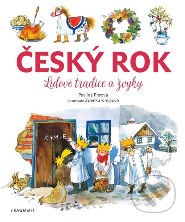 Levně Český rok - Pavlína Pitrová, Zdeňka Krejčová (ilustrátor) - kniha z kategorie Mapy a cestovanie