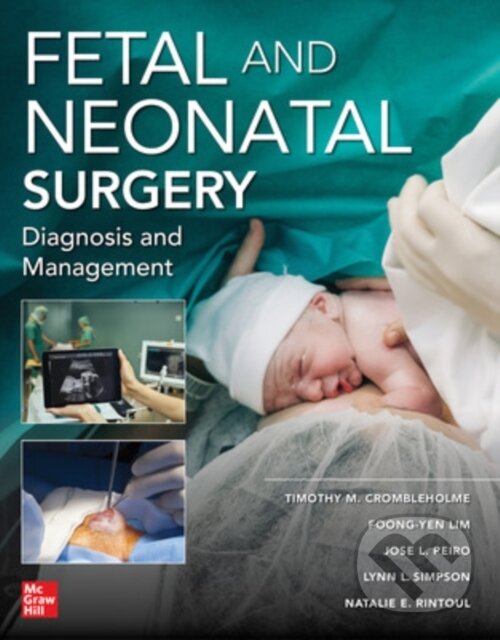 Levně Fetal and Neonatal Surgery and Medicine (Diagnosis and Management) - kniha z kategorie Pediatria