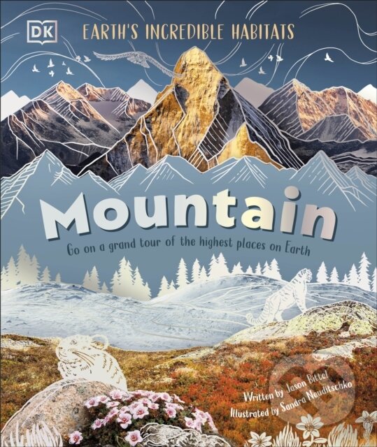 Levně Mountain (Go On a Grand Tour of the Highest Places on Earth) - kniha z kategorie Naučné knihy