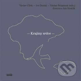 Levně Krajiny srdce - Václav Cílek, Ivo Dostál, Václav Štěpánek - kniha z kategorie Spoločenská beletria