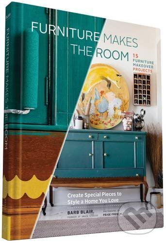Levně Furniture Makes the Room - Barb Blair - kniha z kategorie Design