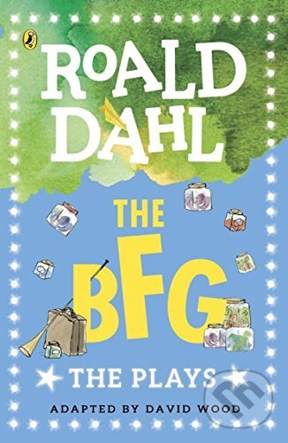 Kniha The BFG: The Plays