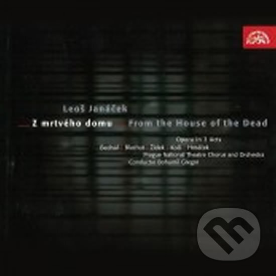 Levně Leoš Janáček: Z mrtvého domu - Leoš Janáček