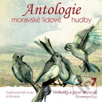 Levně Antologie moravské lidové hudby 7 (Verbuňky a písně rekrutské)