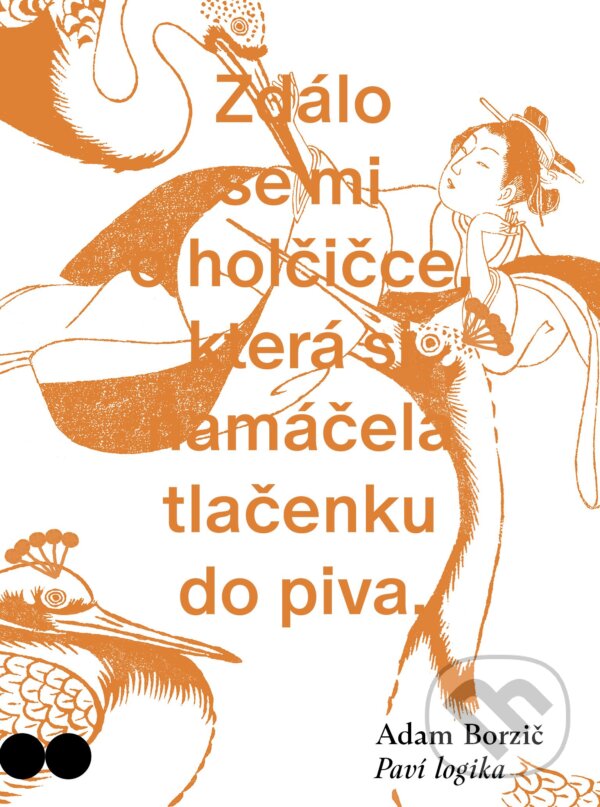 Paví logika - Adam Borzič