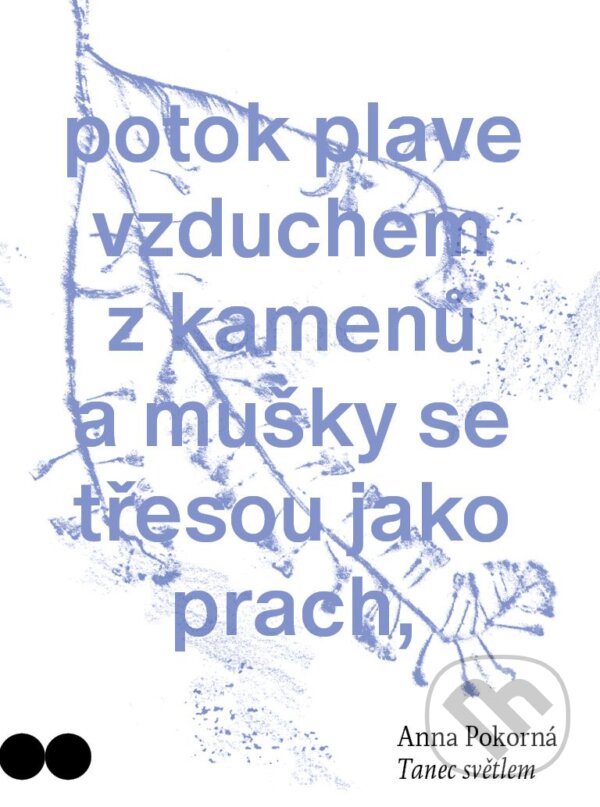 Levně Tanec světlem - Anna Pokorná - kniha z kategorie Poézia