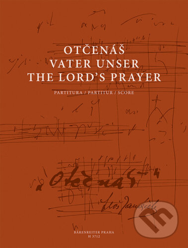 Kniha: Otčenáš (Leoš Janáček). Bärenreiter Praha, 2021