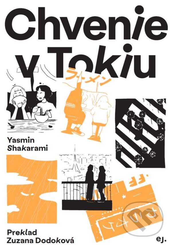 Levně Chvenie v Tokiu - Yasmin Shakarami, Klára Štefanovičová (ilustrátor) - kniha z kategorie Spoločenská beletria