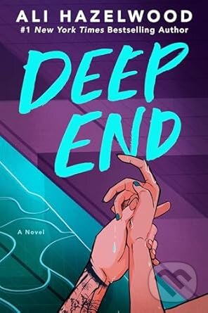 Levně Deep End - Ali Hazelwood - kniha z kategorie Beletria