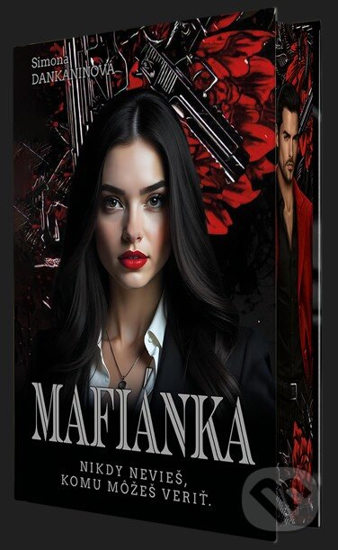 Kniha: Mafiánka (Simona Dankaninová)