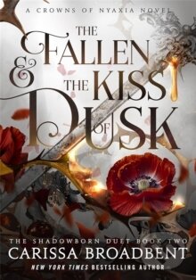 Levně The Fallen and the Kiss of Dusk - Carissa Broadbent - kniha z kategorie Fantasy