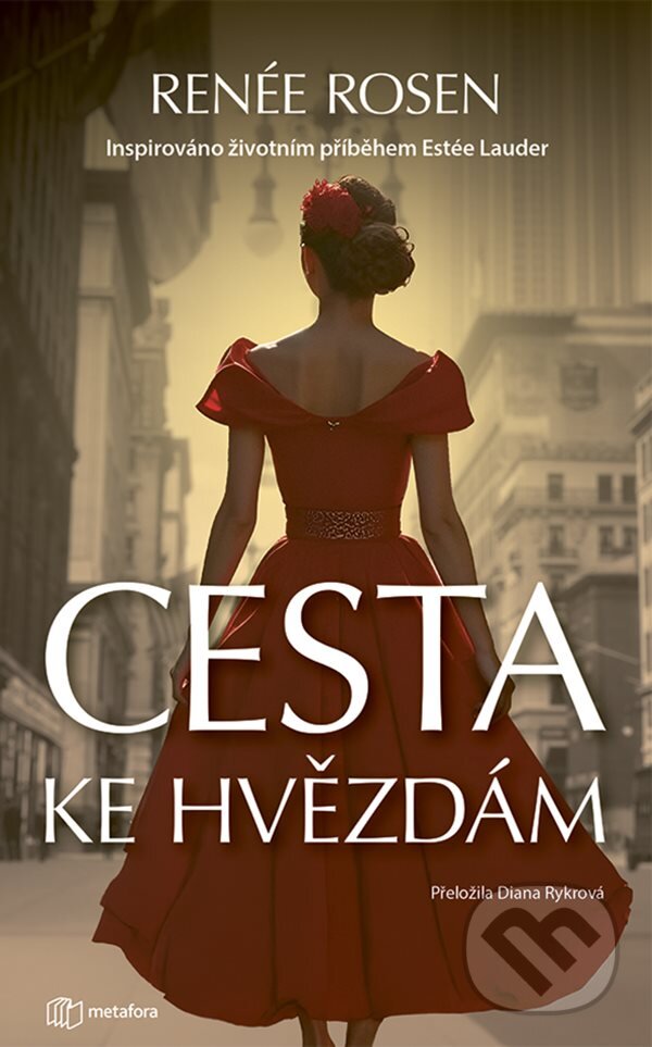 Levně Cesta ke hvězdám - Renée Rosen - kniha z kategorie Romantické