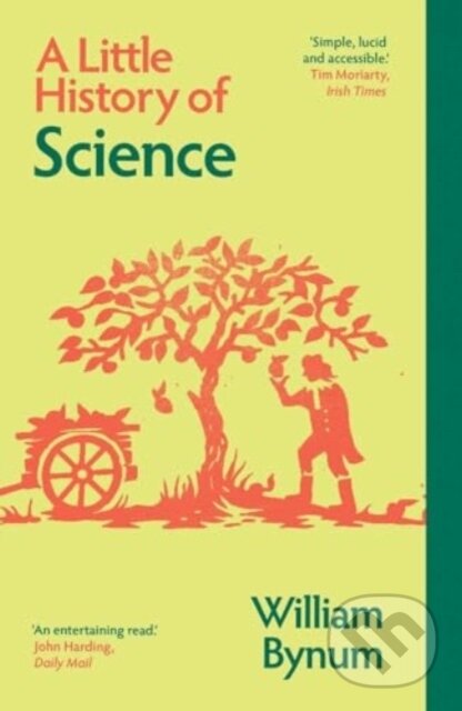 Levně A Little History of Science - William Bynum - kniha z kategorie Odborné a náučné