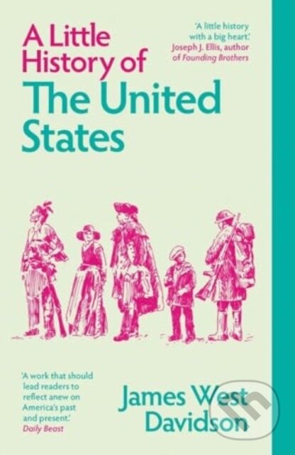 Levně A Little History of the United States - James West Davidson - kniha z kategorie História