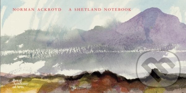Kniha: Norman Ackroyd Shetland Notebook (Norman Ackroyd)