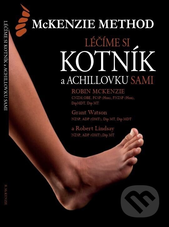 Levně Léčíme si kotník a achillovku sami. - Robin McKenzie, Grant Watson a Robert Lindsay - kniha z kategorie Alternatívna medicína