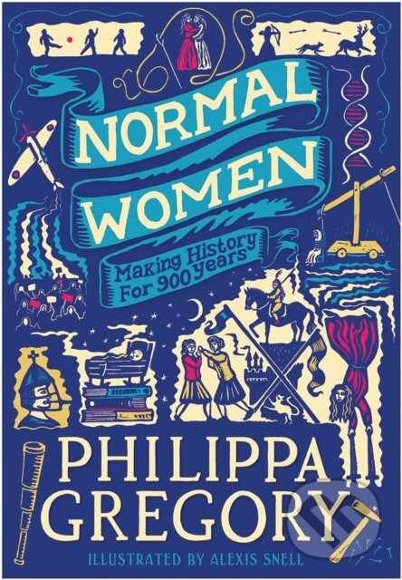 Levně Normal Women (Making History for 900 Years) - Philippa Gregory - kniha z kategorie Životopisy