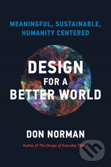 Kniha: Design for a Better World (Donald A. Norman)
