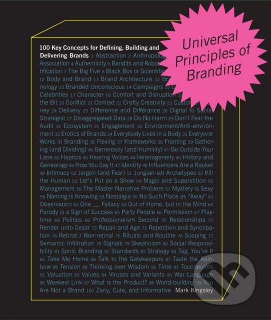 Levně Universal Principles of Branding (100 Key Concepts for Defining, Building, and Delivering Brands) - kniha z kategorie Design