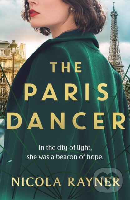 Levně The Paris Dancer - Nicola Rayner - kniha z kategorie Romantické