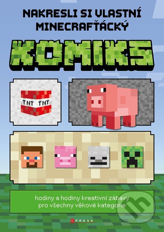 Levně Nakresli si vlastní minecrafťácký komiks (Hodiny a hodiny kreativní zábavy pro všechny věkové kategorie) - kniha z kategorie Hravé úlohy