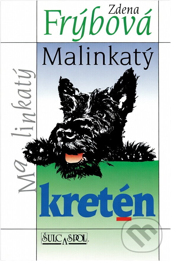 Kniha: Malinkatý kretén (Zdena Frýbová). , 1997
