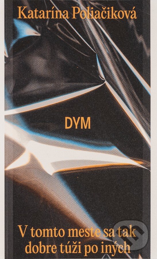Kniha: DYM (Katarína Poliačiková)